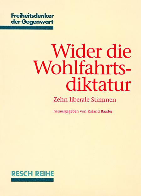 Cover-Bild Wider die Wohlfahrtsdiktatur