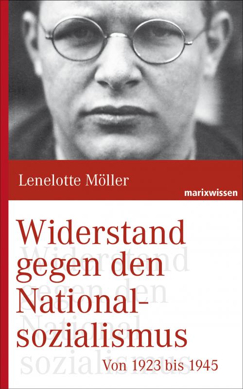 Cover-Bild Widerstand gegen den Nationalsozialismus