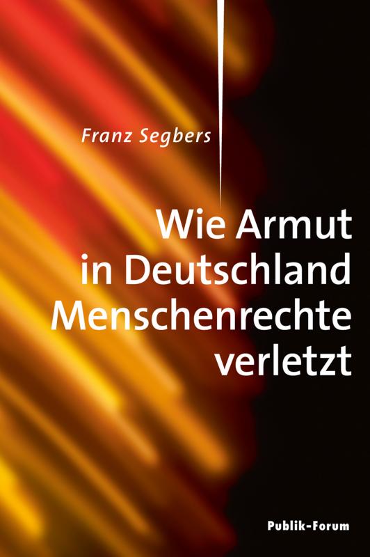Cover-Bild Wie Armut in Deutschland Menschenrechte verletzt