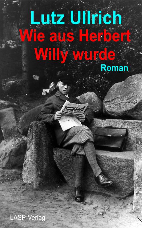 Cover-Bild Wie aus Herbert Willy wurde