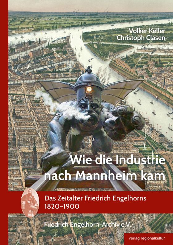 Cover-Bild Wie die Industrie nach Mannheim kam