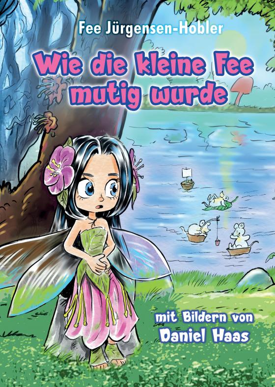 Cover-Bild Wie die kleine Fee mutig wurde