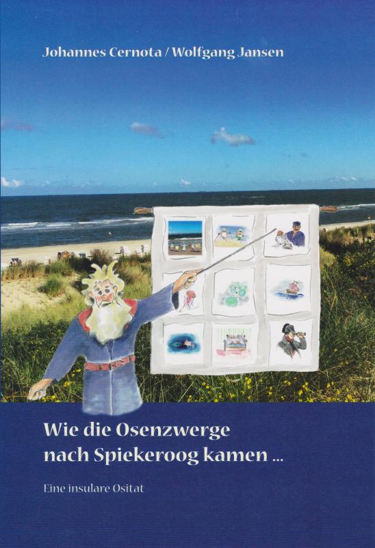 Cover-Bild Wie die Osenzwerge nach Spiekeroog kamen...