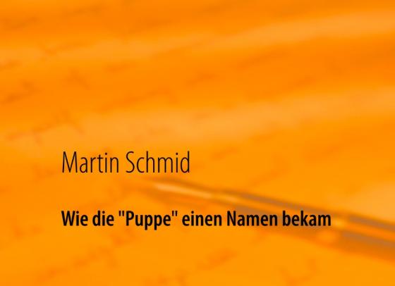 Cover-Bild Wie die "Puppe" einen Namen bekam