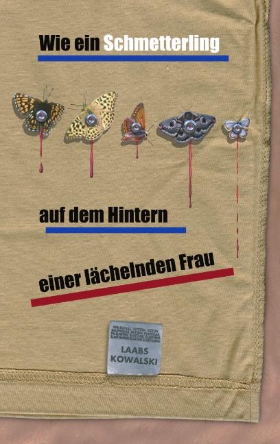 Cover-Bild Wie ein Schmetterling auf dem Hintern einer lächelnden Frau