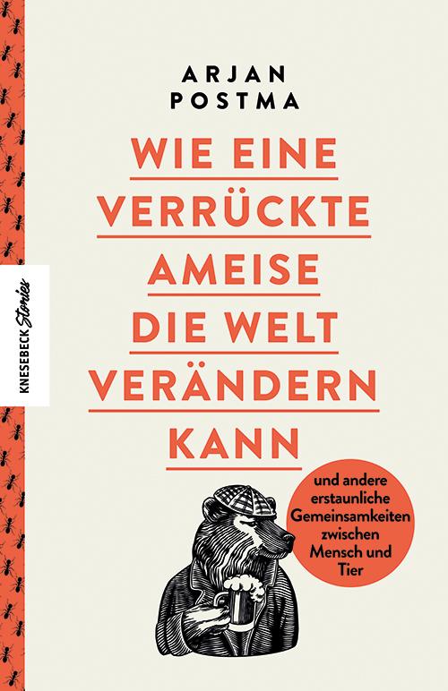 Cover-Bild Wie eine verrückte Ameise die Welt verändern kann