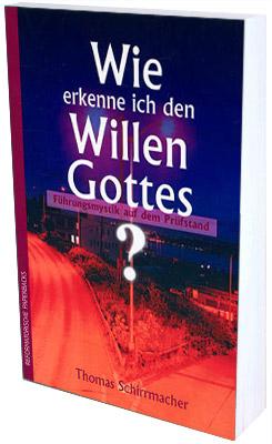 Cover-Bild Wie erkenne ich den Willen Gottes