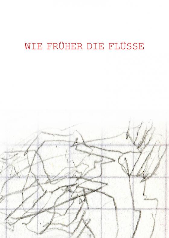 Cover-Bild Wie früher die Flüsse