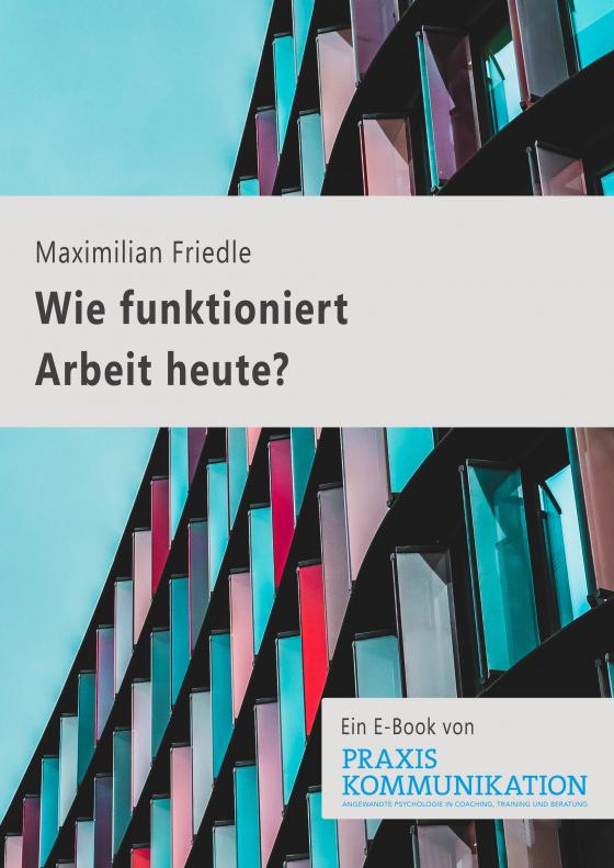 Cover-Bild Wie funktioniert Arbeit heute?