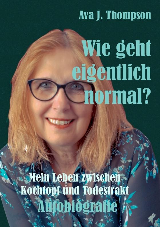 Cover-Bild Wie geht eigentlich normal?