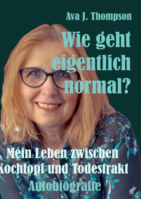 Cover-Bild Wie geht eigentlich normal?