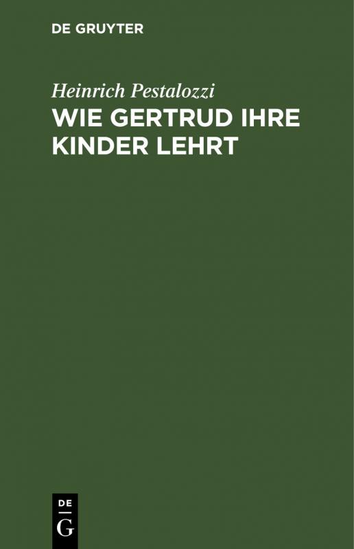 Cover-Bild Wie Gertrud ihre Kinder lehrt