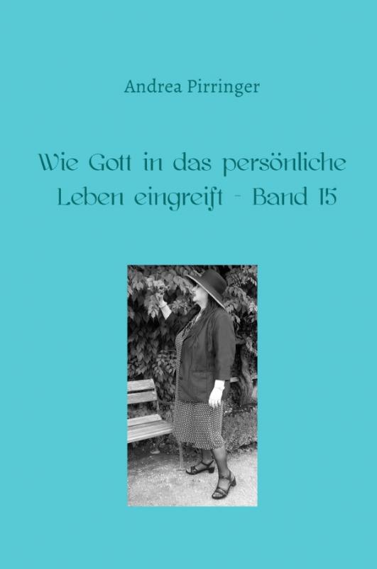 Cover-Bild Wie Gott in das persönliche Leben eingreift / Wie Gott in das persönliche Leben eingreift - Band 15