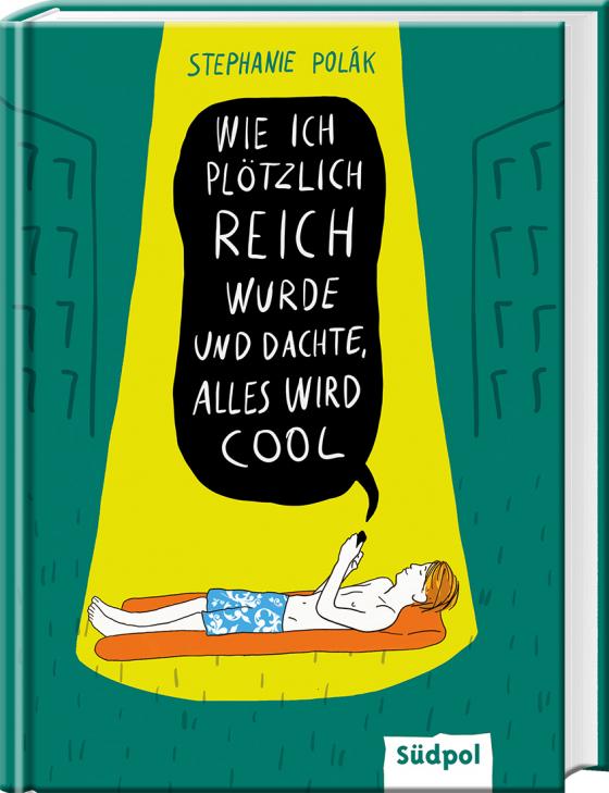 Cover-Bild Wie ich plötzlich reich wurde und dachte, alles wird cool