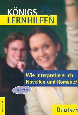 Cover-Bild Wie interpretiere ich Novellen und Romane?