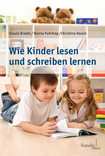 Cover-Bild Wie Kinder lesen und schreiben lernen