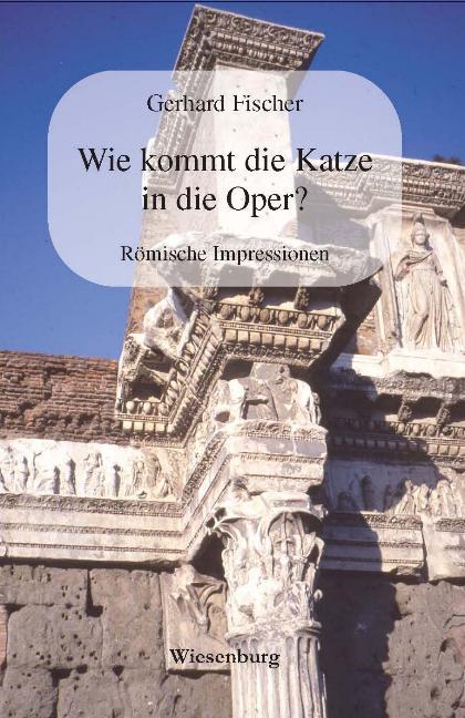 Cover-Bild Wie kommt die Katze in die Oper?