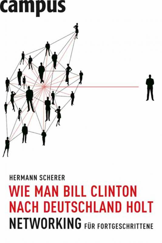 Cover-Bild Wie man Bill Clinton nach Deutschland holt