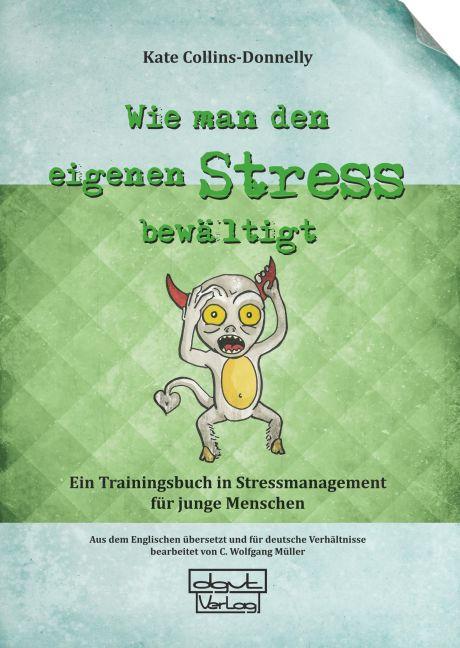 Cover-Bild Wie man den eigenen Stress bewältigt