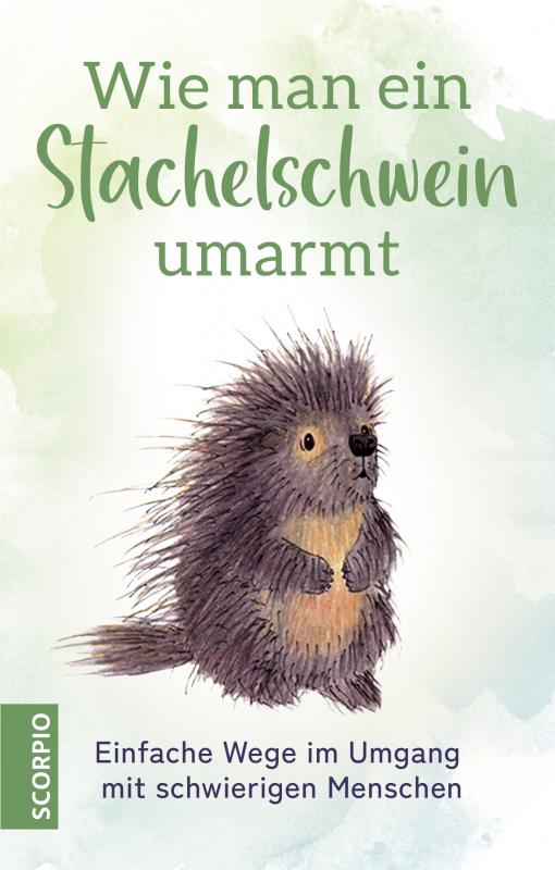 Cover-Bild Wie man ein Stachelschwein umarmt