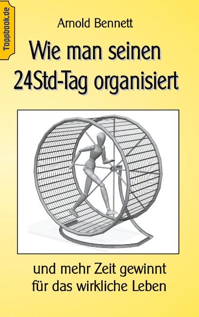 Cover-Bild Wie man seinen 24Std-Tag organisiert