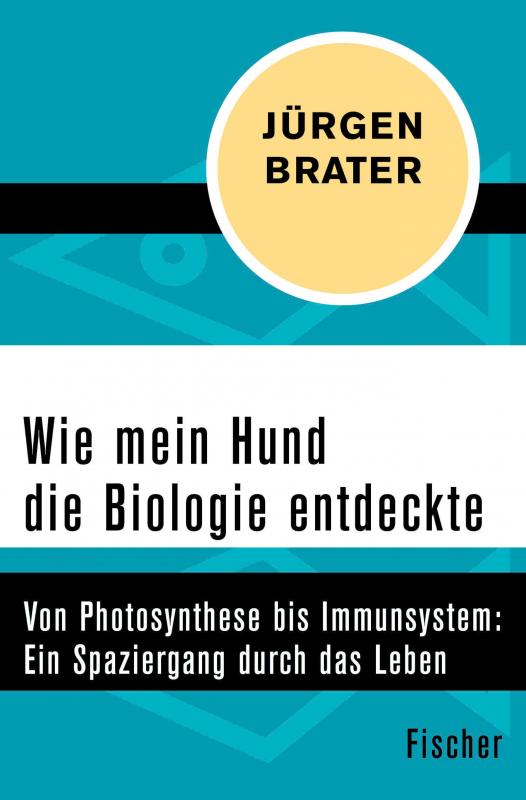 Cover-Bild Wie mein Hund die Biologie entdeckte