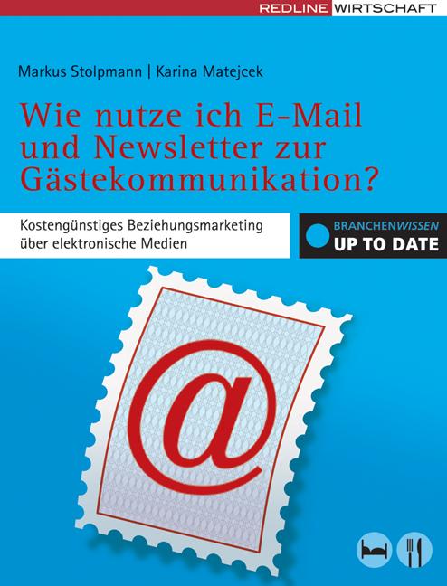 Cover-Bild Wie nutze ich E-Mail und Newsletter zur Gästekommunikation?