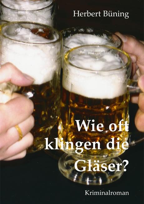 Cover-Bild Wie oft klingen die Gläser?