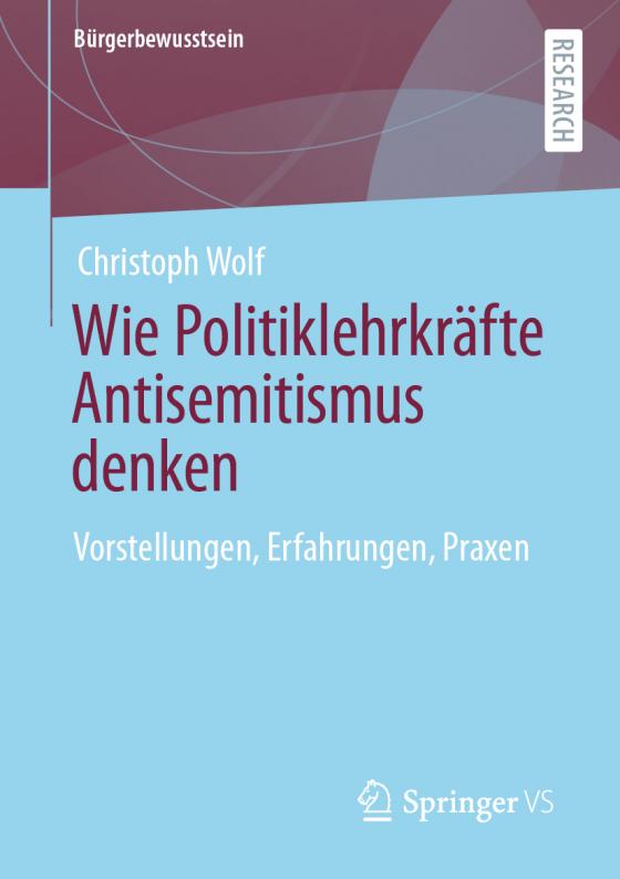 Cover-Bild Wie Politiklehrkräfte Antisemitismus denken