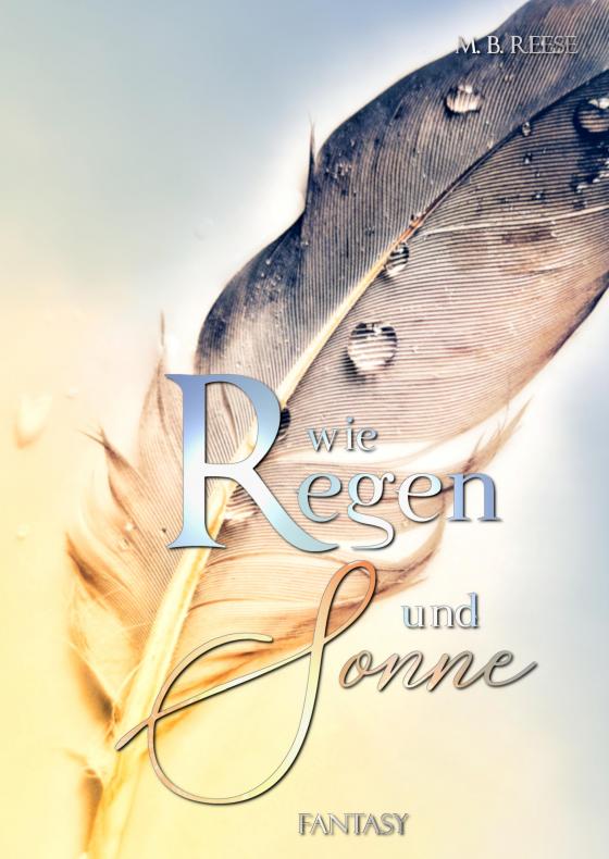 Cover-Bild Wie Regen und Sonne