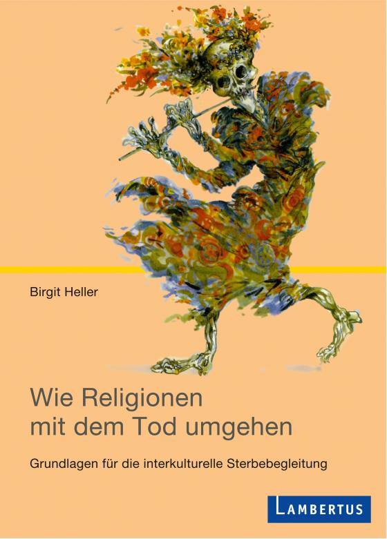 Cover-Bild Wie Religionen mit dem Tod umgehen
