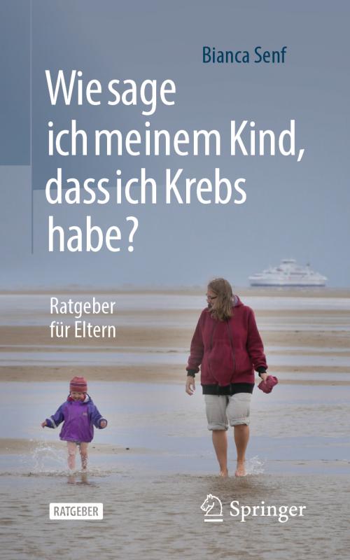 Cover-Bild Wie sage ich meinem Kind, dass ich Krebs habe?