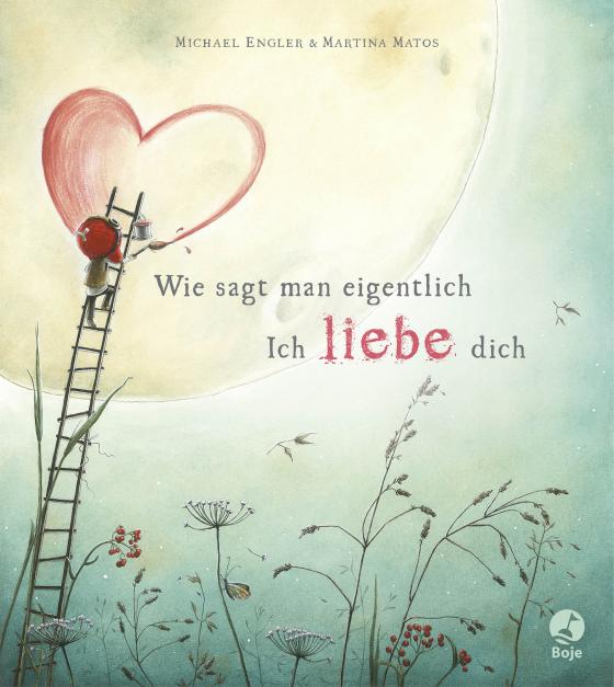 Cover-Bild Wie sagt man eigentlich: Ich liebe dich