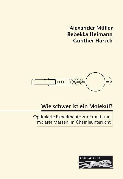 Cover-Bild Wie schwer ist ein Molekül?