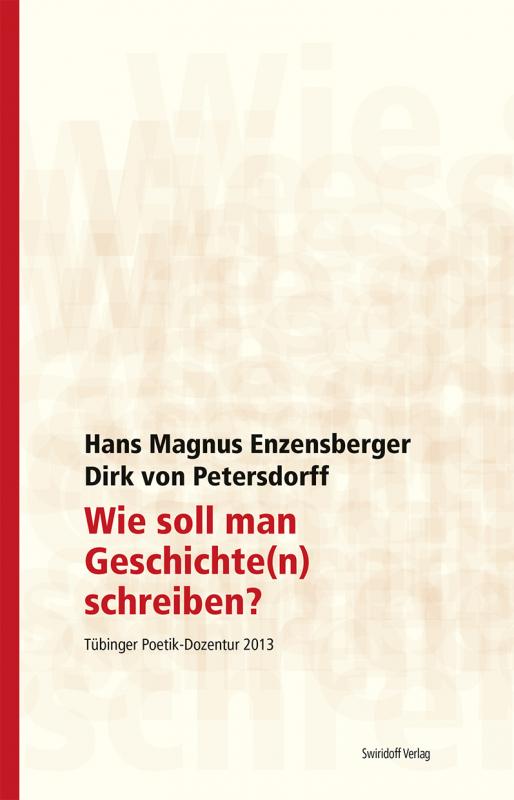 Cover-Bild Wie soll man Geschichte(n) schreiben?