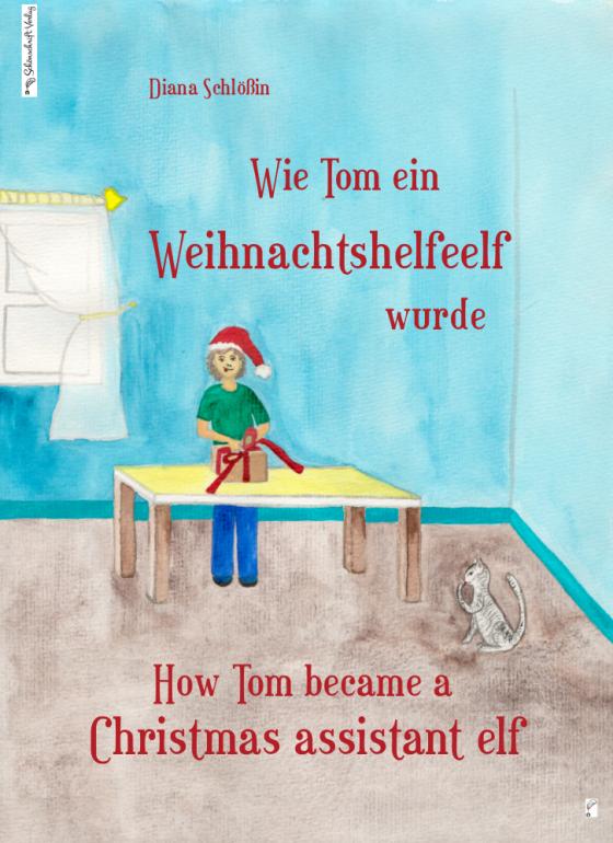 Cover-Bild Wie Tom ein Weihnachtshelfeelf wurde