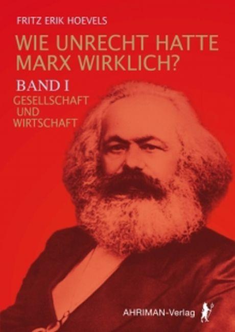 Cover-Bild Wie Unrecht hatte Marx wirklich?