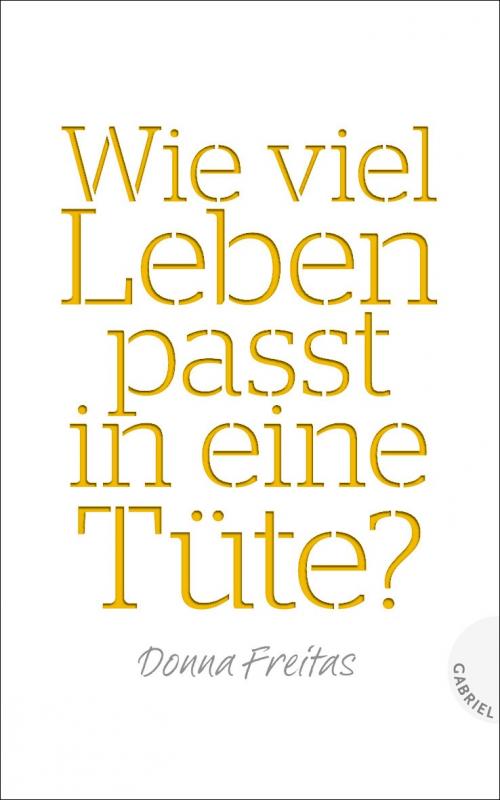 Cover-Bild Wie viel Leben passt in eine Tüte?