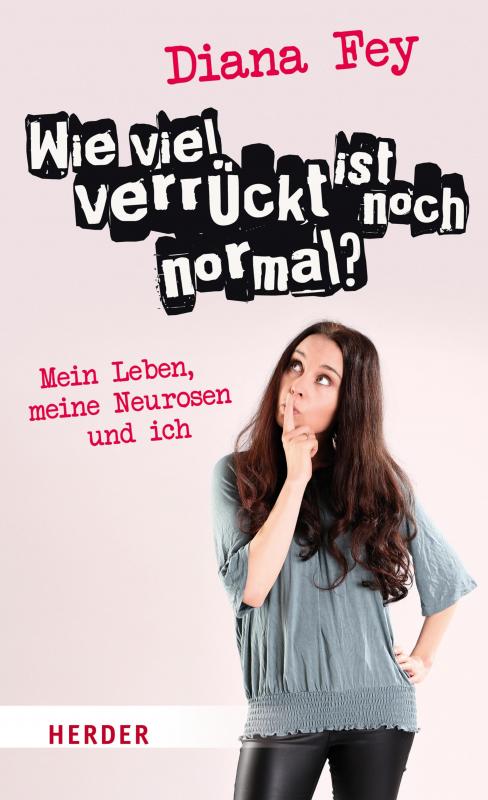 Cover-Bild Wie viel verrückt ist noch normal?