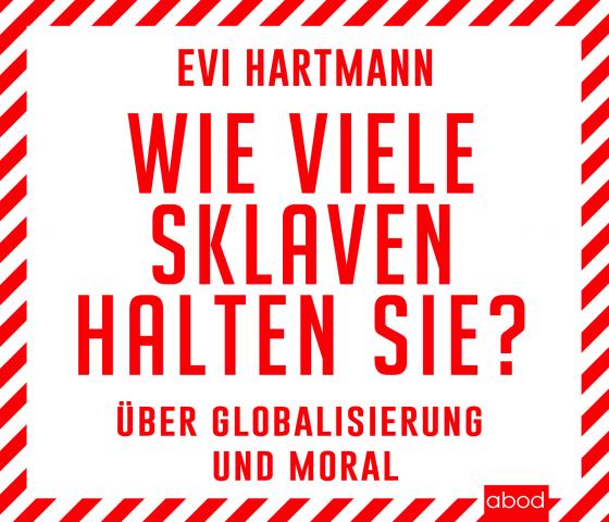 Cover-Bild Wie viele Sklaven halten Sie?