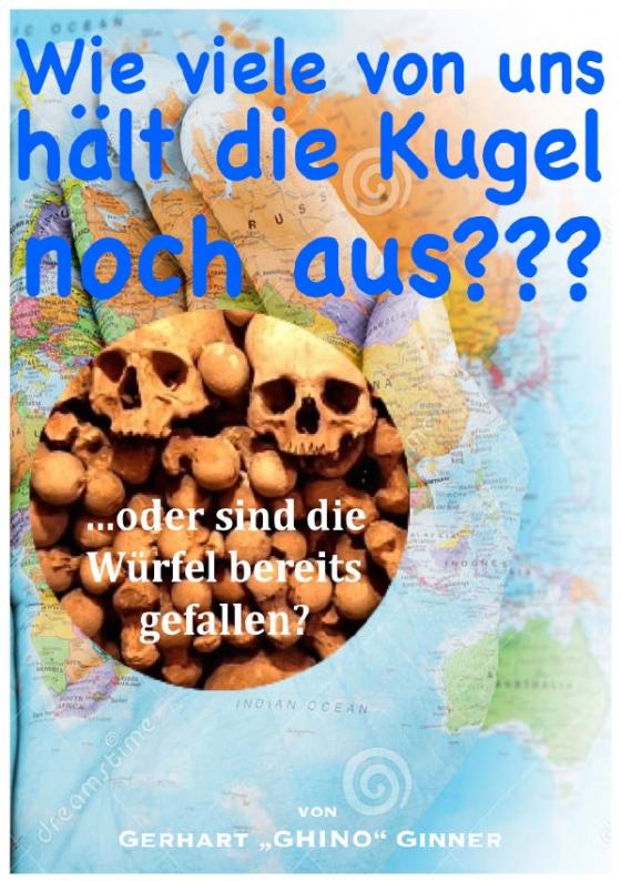 Cover-Bild Wie viele von uns hält die Kugel noch aus?