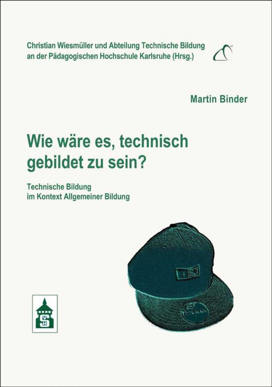 Cover-Bild Wie wäre es, technisch gebildet zu sein?