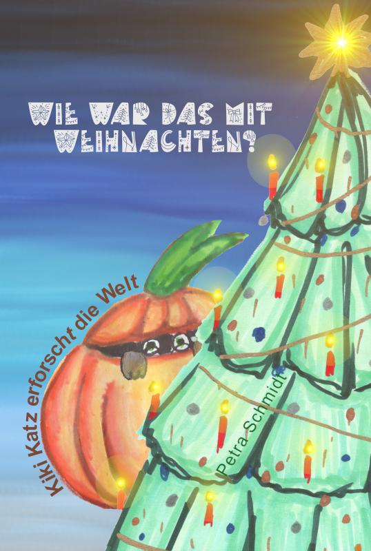 Cover-Bild Wie war das mit Weihnachten?