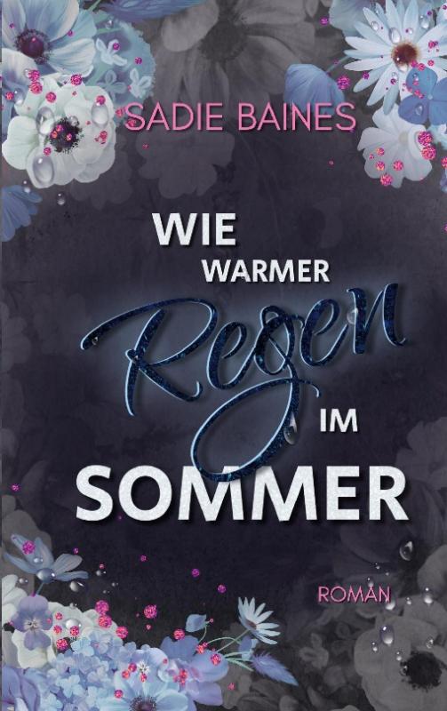 Cover-Bild Wie warmer Regen im Sommer