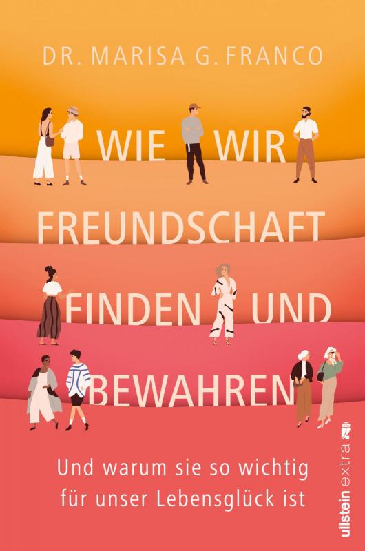 Cover-Bild Wie wir Freundschaft finden und bewahren