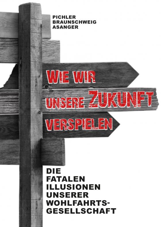 Cover-Bild Wie wir unsere Zukunft verspielen