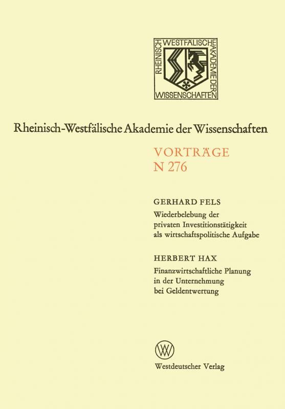 Cover-Bild Wiederbelebung der privaten Investitionstätigkeit als wirtschaftspolitische Aufgabe. Finanzwirtschaftliche Planung in der Unternehmung bei Geldentwertung