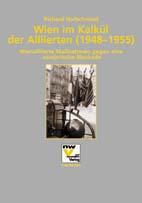 Cover-Bild Wien im Kalkül der Alliierten (1948-1955)