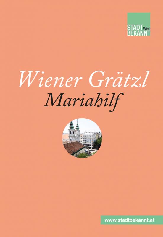 Cover-Bild Wiener Grätzl - Mariahilf