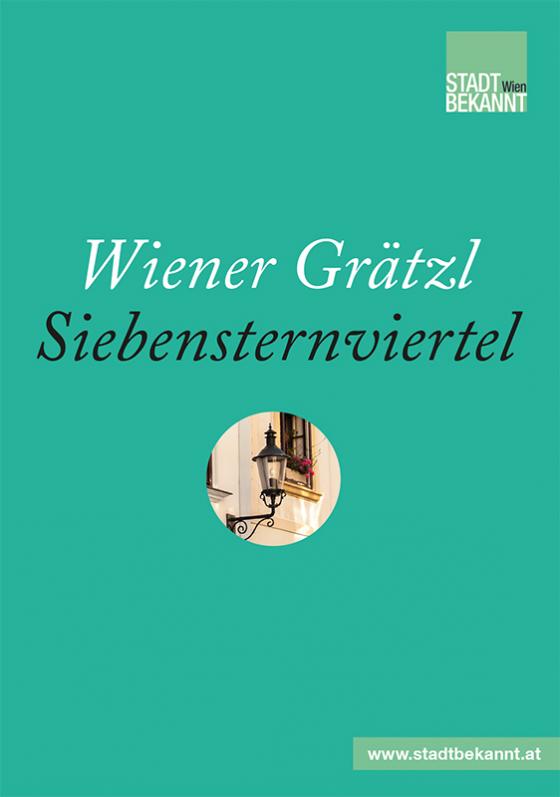 Cover-Bild Wiener Grätzl - Siebensternviertel